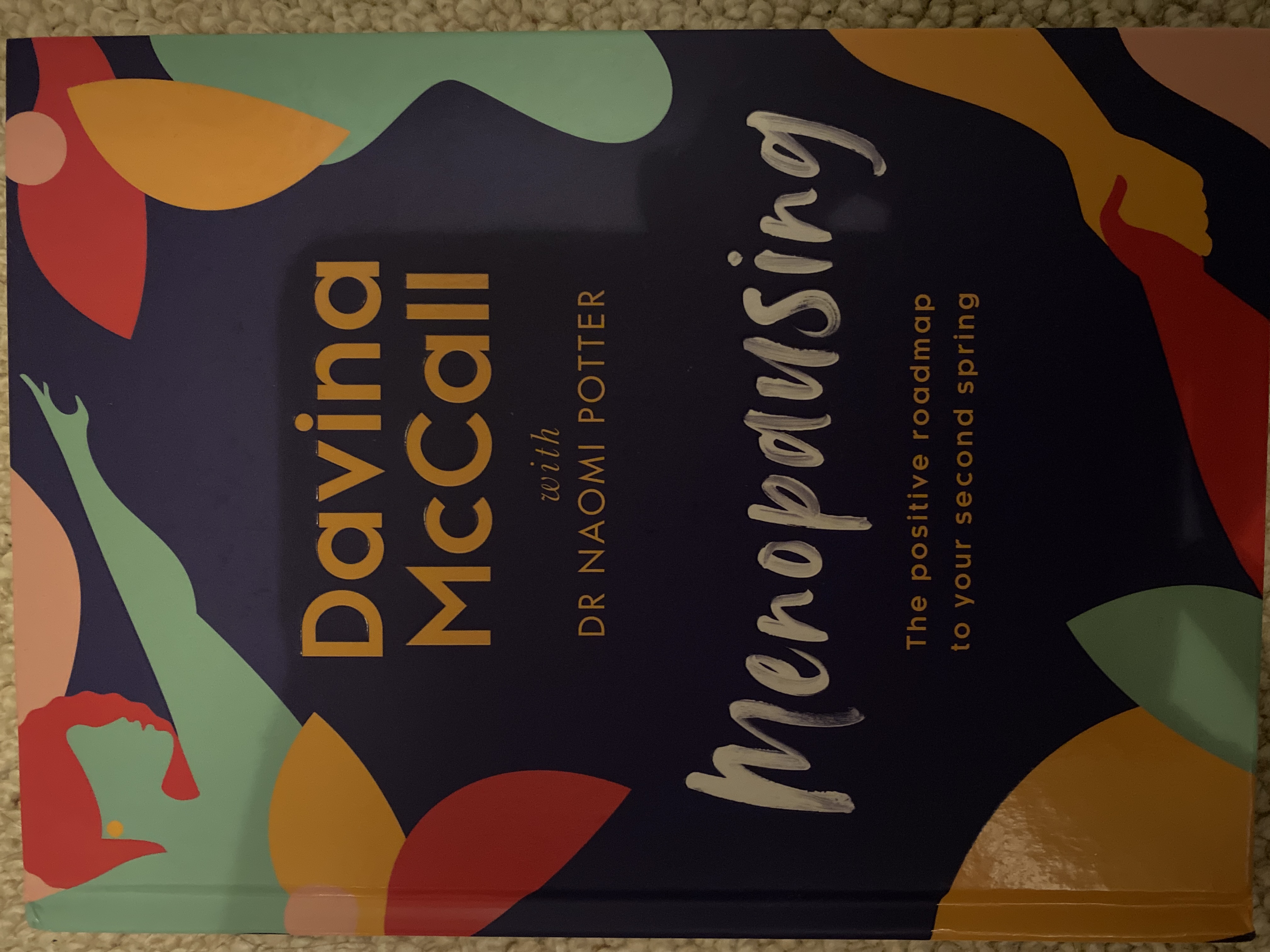 Menopausing: the Positive Roadmap to Your Second Spring cover