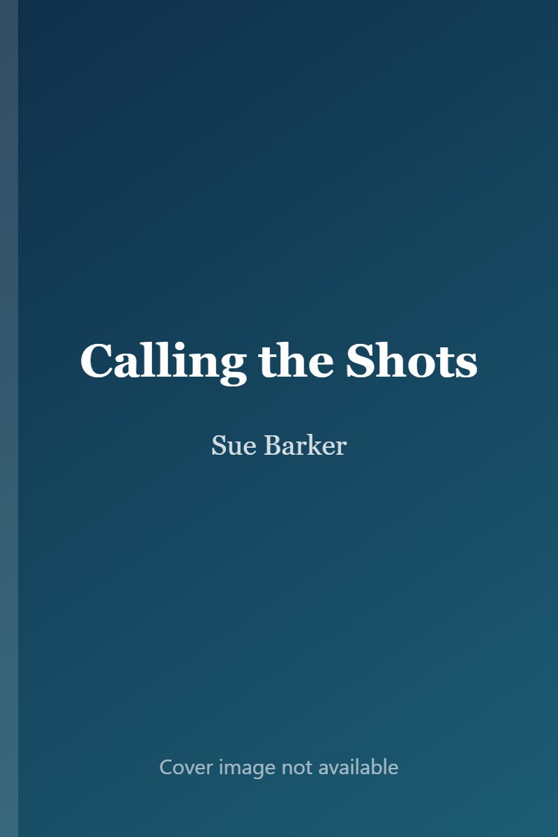 Calling the Shots cover