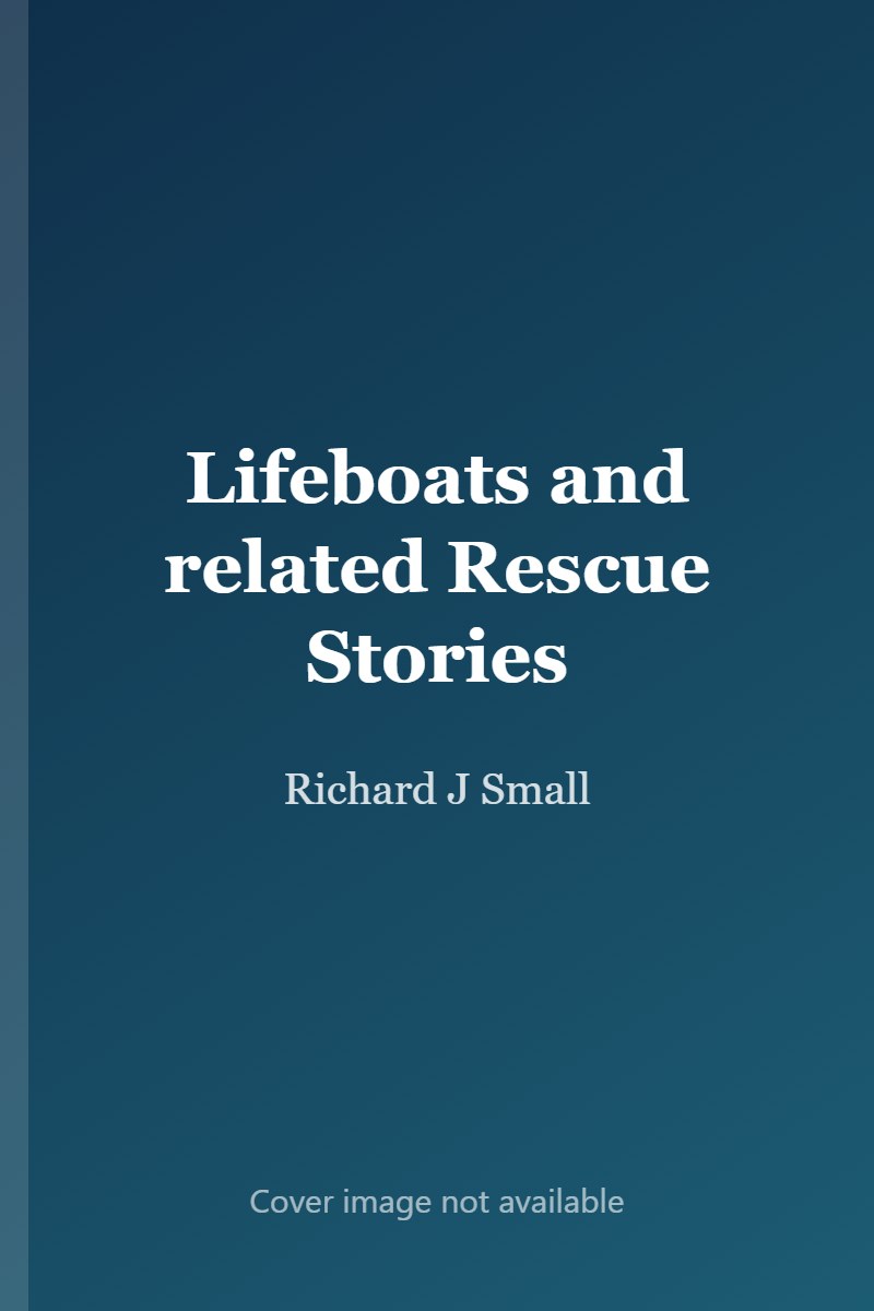 Lifeboats and related Rescue Stories cover