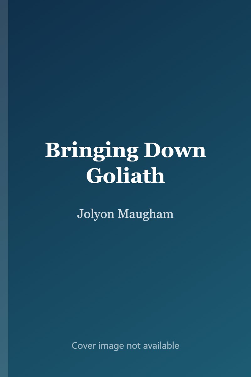 Bringing Down Goliath cover