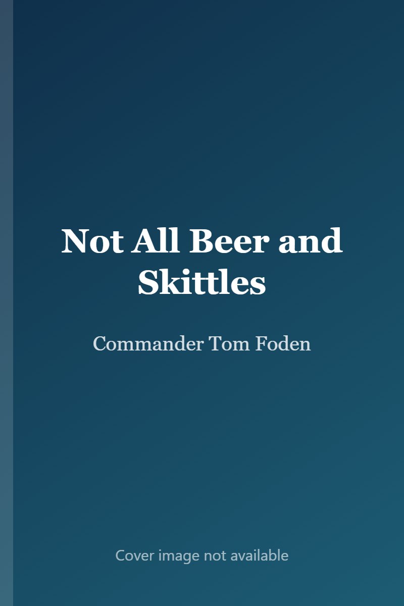 Not All Beer and Skittles cover