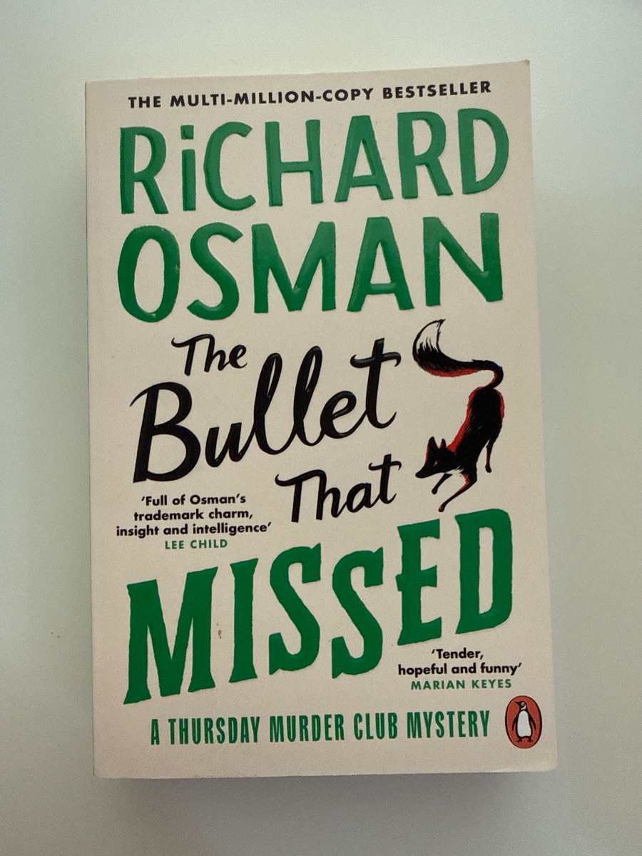 Bullet That Missed : (the Thursday Murder Club 3) cover